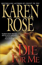 Die for Me by Karen Rose Paperback Book