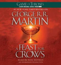 A Feast for Crows: A Song of Ice and Fire: Book Four by George R. R. Martin Paperback Book