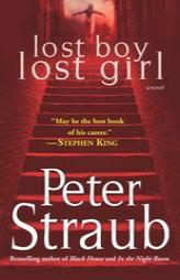 Lost Boy Lost Girl by Peter Straub Paperback Book