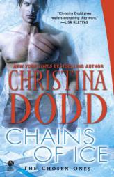 Chains of Ice: The Chosen Ones by Christina Dodd Paperback Book