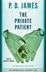 The Private Patient by P. D. James Paperback Book