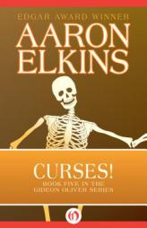 Curses! (The Gideon Oliver Mysteries) (Volume 5) by Aaron Elkins Paperback Book