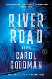 River Road by Carol Goodman Paperback Book