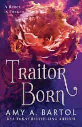 Traitor Born (Secondborn Series) by Amy A. Bartol Paperback Book