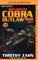 Cobra Outlaw (Cobra Rebellion) by Timothy Zahn Paperback Book