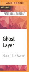 Ghost Layer (Ghost Seer) by Robin D. Owens Paperback Book
