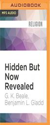 Hidden But Now Revealed: A Biblical Theology of Mystery by G. K. Beale Paperback Book