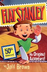 Flat Stanley: His Original Adventure! by Jeff Brown Paperback Book