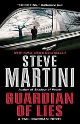 Guardian of Lies: A Paul Madriani Novel (Paul Madriani Novels) by Steve Martini Paperback Book