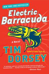 Electric Barracuda (Serge Storms) by Tim Dorsey Paperback Book