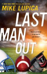 Last Man Out by Mike Lupica Paperback Book