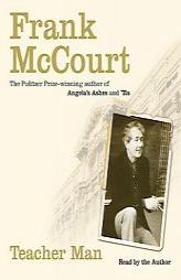 Teacher Man: A Memoir by Frank McCourt Paperback Book