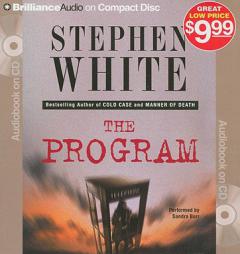 The Program (Dr. Alan Gregory) by Stephen White Paperback Book