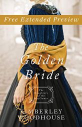 The Golden Bride by Kimberley Woodhouse Paperback Book