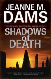 Shadows of Death (A Dorothy Martin Mystery) by Jeanne M. Dams Paperback Book