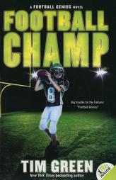 Football Champ by Tim Green Paperback Book