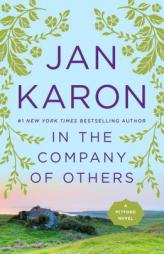In the Company of Others: A Father Tim Novel by Jan Karon Paperback Book