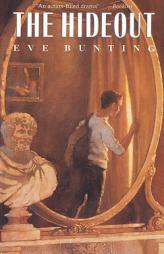 The Hideout by Eve Bunting Paperback Book