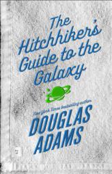 The Hitchhiker's Guide to the Galaxy by Douglas Adams Paperback Book