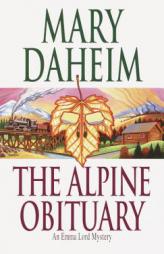 The Alpine Obituary by Mary Daheim Paperback Book