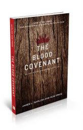 The Blood Covenant: The Story of God's Extraordinary Love for You by James L. Garlow Paperback Book