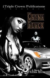 Chyna Black by Keisha Ervin Paperback Book