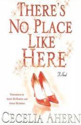 There's No Place Like Here by Cecelia Ahern Paperback Book