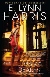 Mama Dearest by E. Lynn Harris Paperback Book