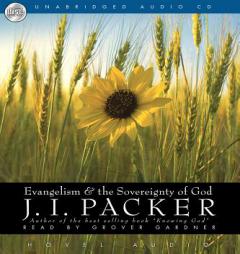 Evangelism & the Sovereignty of God by J. I. Packer Paperback Book