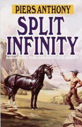Split Infinity (Apprentice Adept) by Piers Anthony Paperback Book
