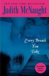 Every Breath You Take by Judith McNaught Paperback Book