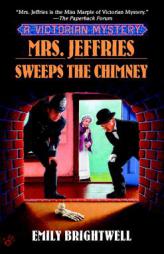 Mrs. Jeffries Sweeps the Chimney by Emily Brightwell Paperback Book