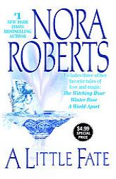 A Little Fate by Nora Roberts Paperback Book