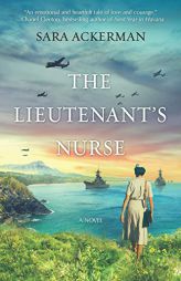 The Lieutenant's Nurse by Sara Ackerman Paperback Book