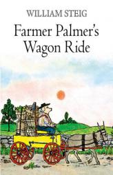 Farmer Palmer's Wagon Ride by William Steig Paperback Book