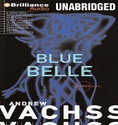 Blue Belle (Burke) by Andrew Vachss Paperback Book