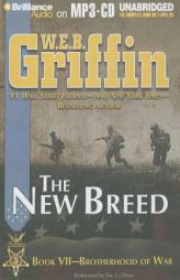 The New Breed: Book Seven of the Brotherhood of War Series by W. E. B. Griffin Paperback Book