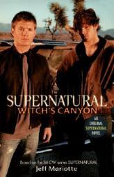 Supernatural: Witch's Canyon (Supernatural) by Jeff Mariotte Paperback Book