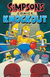 Simpsons Comics Knockout by Matt Groening Paperback Book