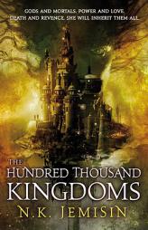 The Hundred Thousand Kingdoms, Book 1 (The Inheritance Trilogy) by N. K. Jemisin Paperback Book