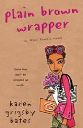 Plain Brown Wrapper: An Alex Powell Novel (Alex Powell Novels) by Karen Grigsby Bates Paperback Book
