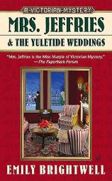 Mrs. Jeffries and the Yuletide Weddings by Emily Brightwell Paperback Book