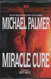 Miracle Cure by Michael Palmer Paperback Book