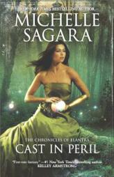 Cast in Peril (The Chronicles of Elantra) by Michelle Sagara Paperback Book