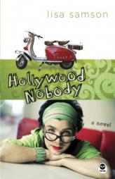 Hollywood Nobody by Lisa Samson Paperback Book