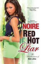 Red Hot Liar by Noire Paperback Book