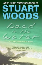 Dead in the Water by Stuart Woods Paperback Book