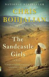 The Sandcastle Girls (Vintage Contemporaries) by Chris Bohjalian Paperback Book