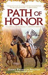 Path of Honor by Diana Pharaoh Francis Paperback Book