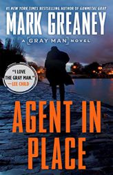 Agent in Place (Gray Man) by Mark Greaney Paperback Book